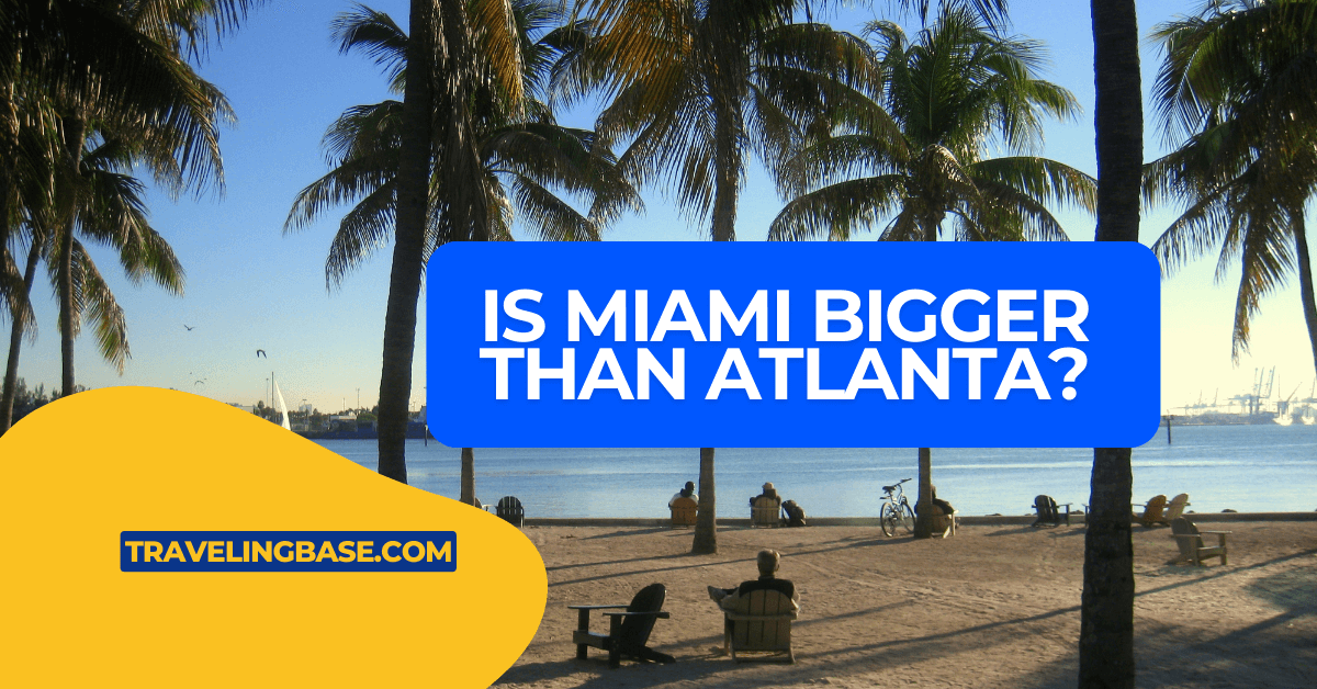 Is Miami Bigger Than Atlanta