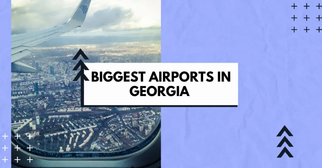 biggest airports in georgia