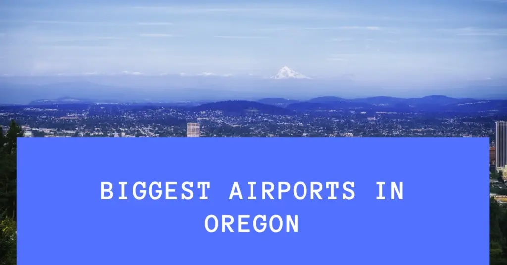 biggest airports in oregon