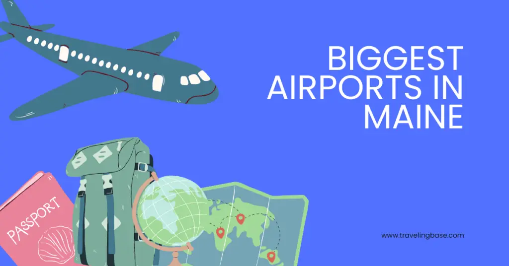 Biggest Airports in Maine