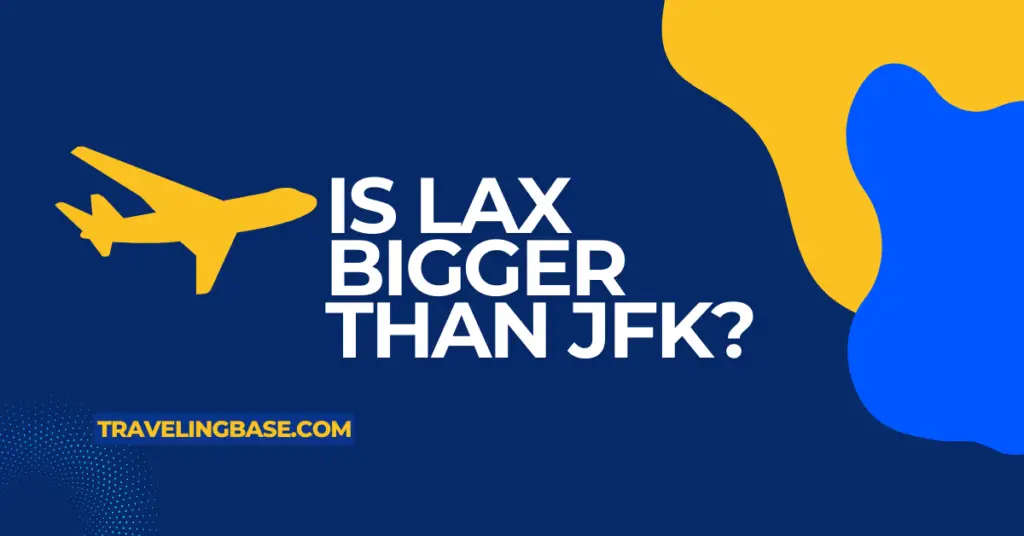 is lax bigger than jfk